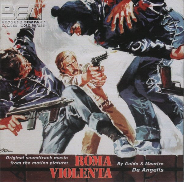Guido And Maurizio De Angelis : Roma Violenta (Original Soundtrack Music From The Motion Picture) (CD, Album, RM)