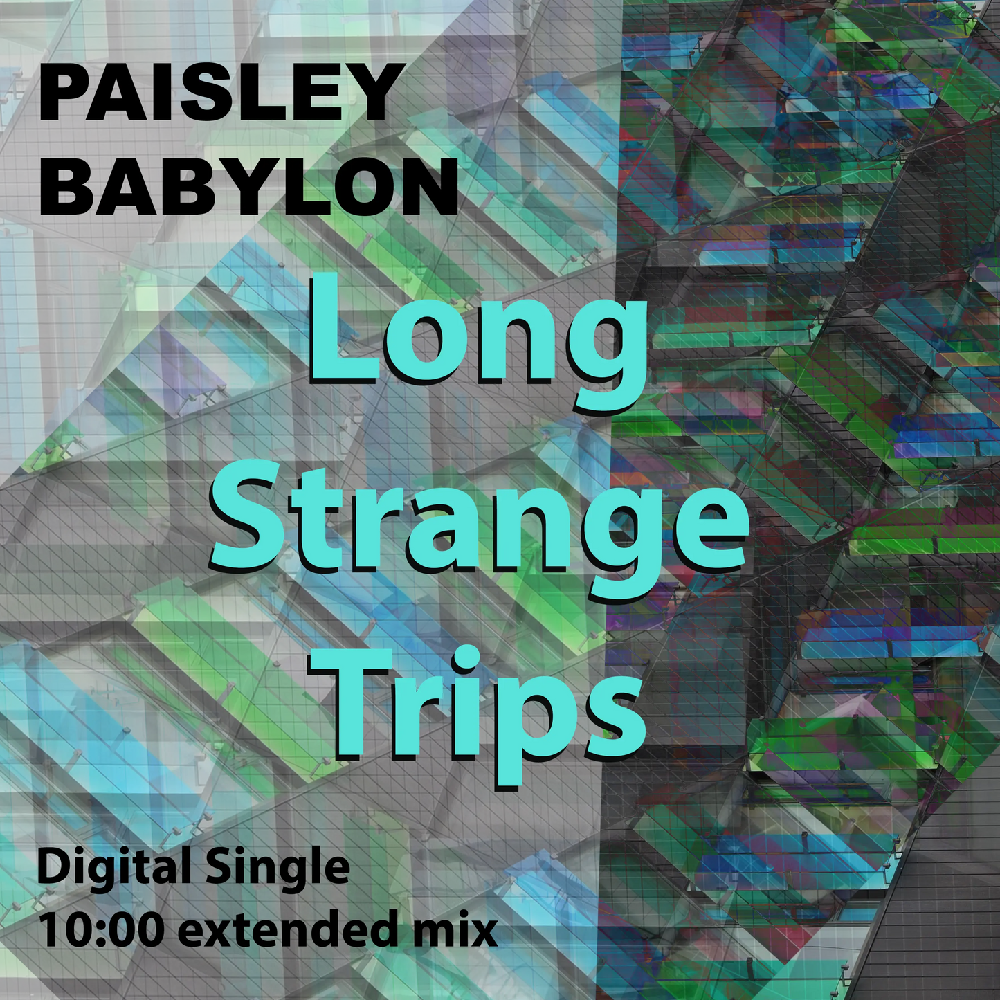 Paisley Babylon presents Long Strange Trips extended 10-minute single high-quality MP3 Download