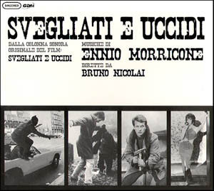 Ennio Morricone : Svegliati E Uccidi (Original Soundtrack) (CD, Album, RE, RM)